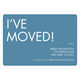 Bold I've Moved Moving Announcements Image 5 of 6